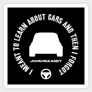 Meant To Learn About Cars Sticker